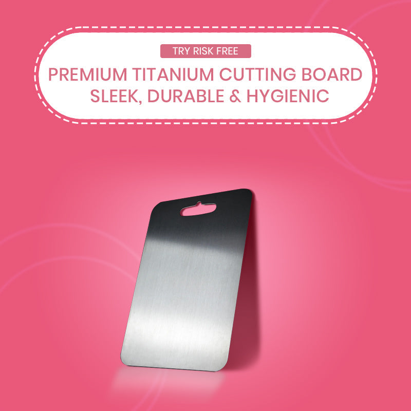 Titanium Chopping Board